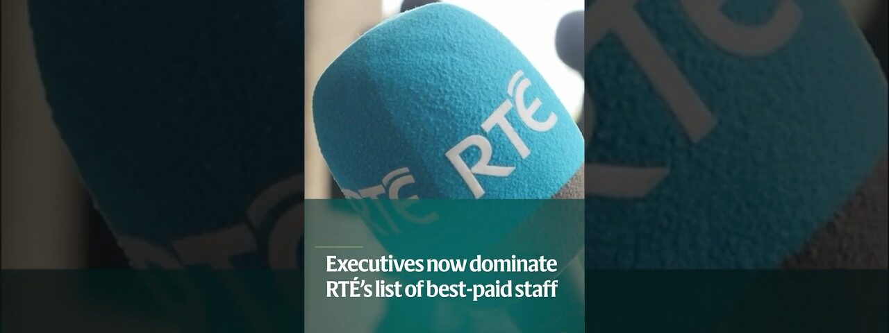 RTÉ top 10 best-paid ‘stars’ list dominated by management over TV and radio presenters