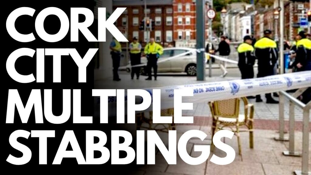 IRELAND – CORK CITY, MULTIPLE STABBINGS IN ONE DAY. Man seriously injured, two others hospitalised.