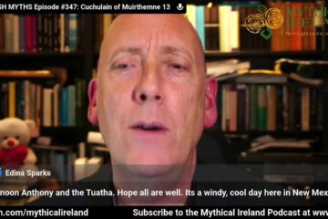 LIVE IRISH MYTHS Episode #347: Cuchulain of Muirthemne 13 LIVE IRISH MYTHS Episode #347: Cuchulain of Muirthemne 13