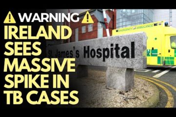 TB CASES IN IRELAND SOAR; TB Centre in Dublin ‘can’t meet current or future demand’