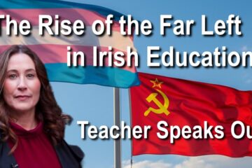 The Rise of Ideological Activism in Education and Teachers Unions – A Teacher Speaks Out
