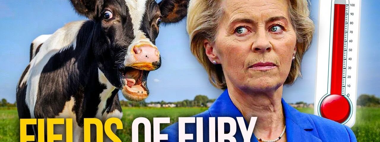 From Fields to Fury: The EU’s War on Farmers