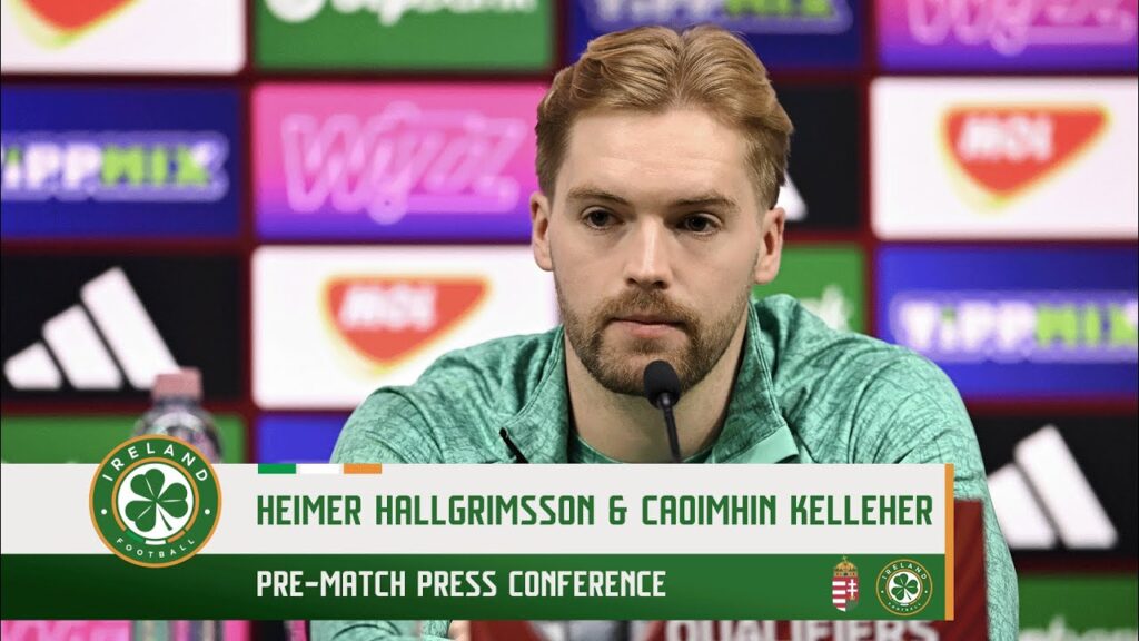 PRE-MATCH PRESS CONFERENCE | Heimer Hallgrimsson & Caoimhin Kelleher | Hungary v Ireland