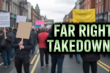 Ireland’s Far-Right: A Warning for the West