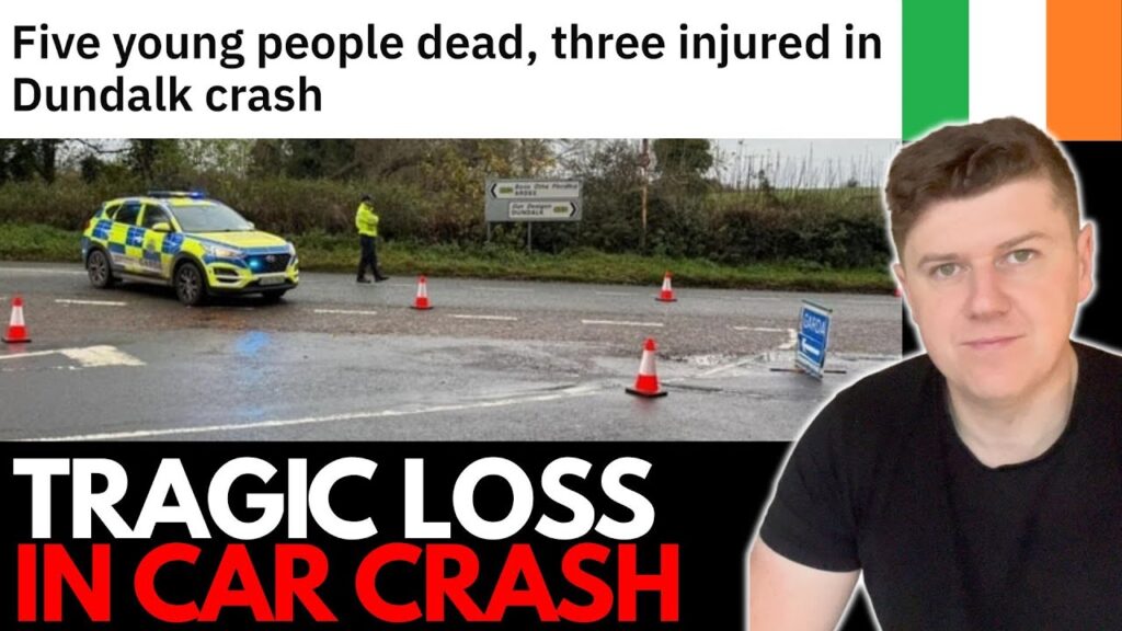 IRELAND – Road Crash 5 Young Lives Lost, 3 Injured