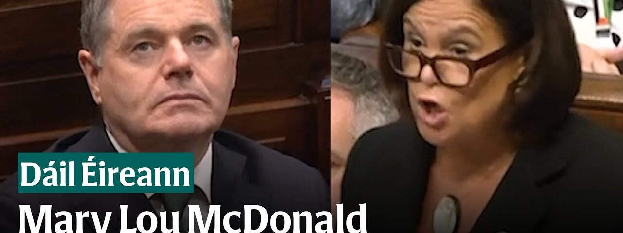 ‘This may be the worst government in the history of the state!’ – Mary Lou McDonald
