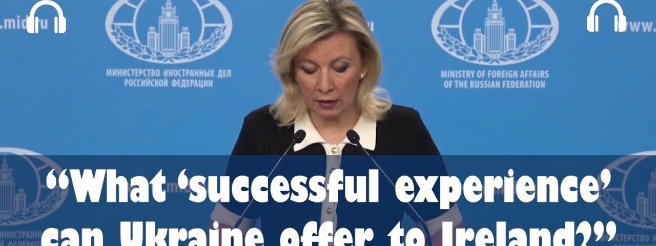 Russia on EU-Ukrainian Campaign Against Irish Neutrality