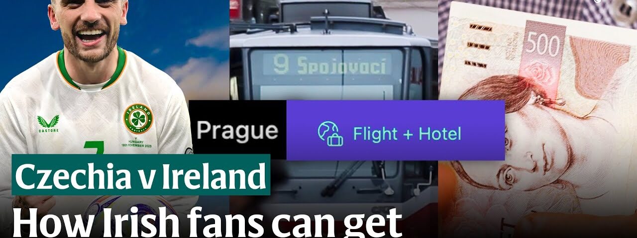 Planes, trains and Airbnbs – Getting to Ireland’s World Cup play-off in Czechia