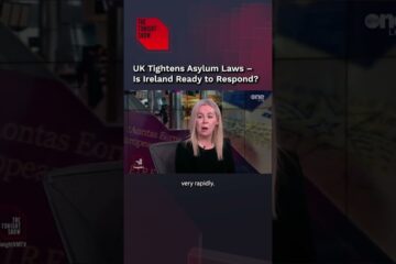 UK Tightens Asylum Laws – Is Ireland Ready to Respond?