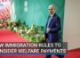 New immigration rules to consider welfare payments