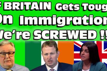 If Britain Gets Tough on IMMIGRATION – WE’RE SCREWED !!!
