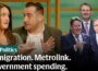 New immigration rules. Metrolink mess. Budgeting fears | Indo Politics