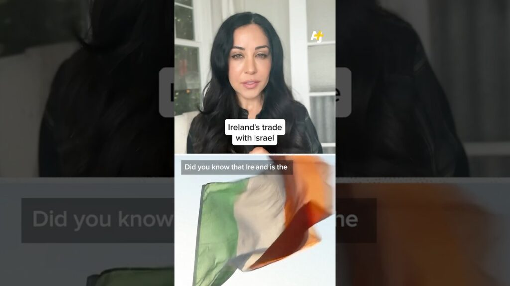 Why Does Ireland Still Trade With Israel?