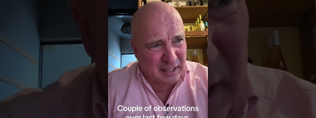 A couple of observations. Have you seen any??