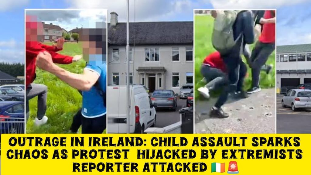 Outrage in Ireland: Child Assault Sparks Chaos as Protest Hijacked by Extremists | Reporter Attacked