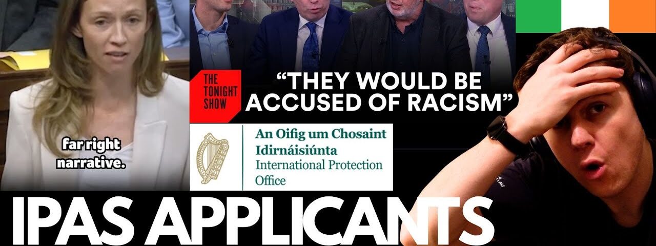 Are The Irish Government FAR-RIGHT On Immigration Now?