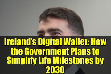 Ireland’s Digital Wallet: How the Government Plans to Simplify Life Milestones by 2030