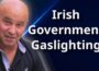 EP #8: Paul Treyvaud & Irish Government Gaslighting