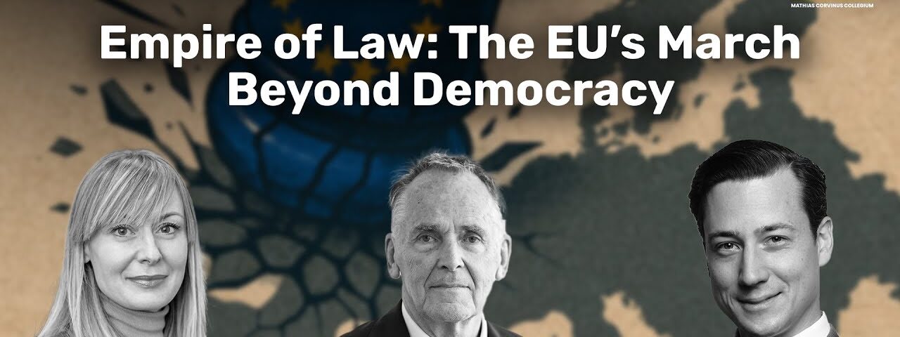 Empire of Law: The EU’s march beyond democracy