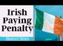 Ireland Forced Into EU PENALTY