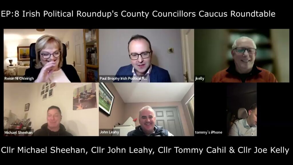 Ep8:County Councillors Caucus Roundtable:Budgets, Lighting, Housing, Animal Welfare, Social Cohesion