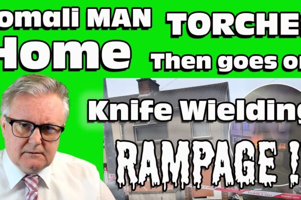 Somali MAN Torches Home then goes on Knife Wielding RAMPAGE !!