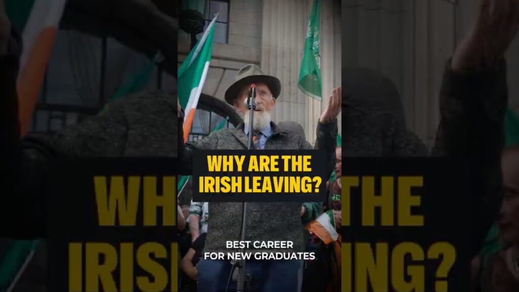 Why are the Irish Leaving Ireland? Why are the Irish Leaving Ireland?