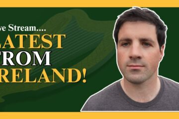 Latest From Ireland Livestream!
