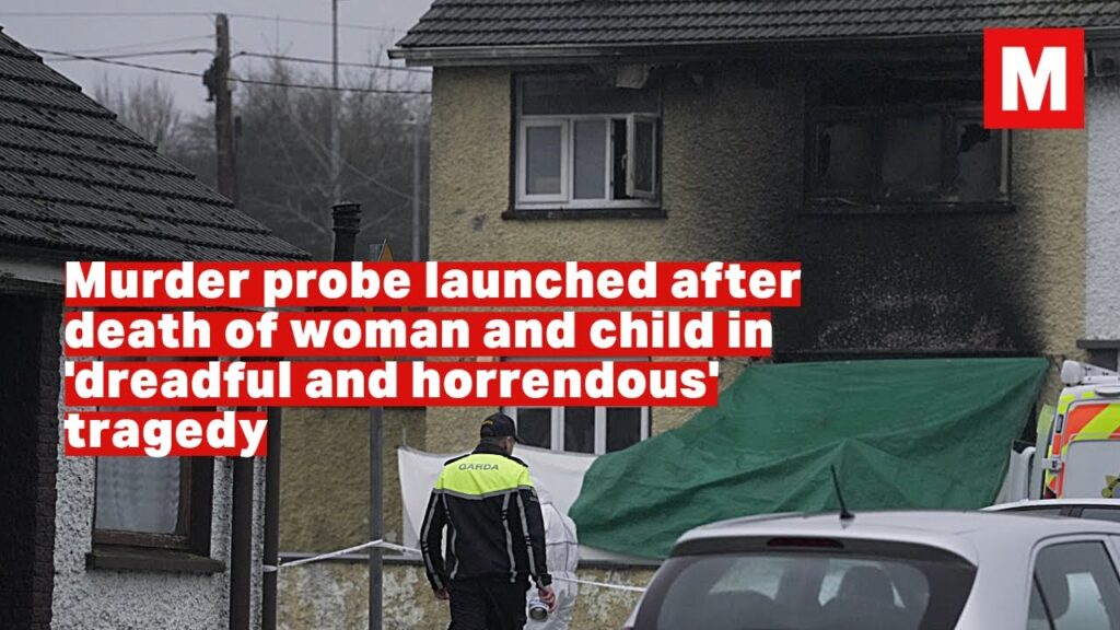 Gardai launch murder probe after woman, 60, and boy, 4, killed in deliberate Edenderry house fire Gardai launch murder probe after woman, 60, and boy, 4, killed in deliberate Edenderry house fire