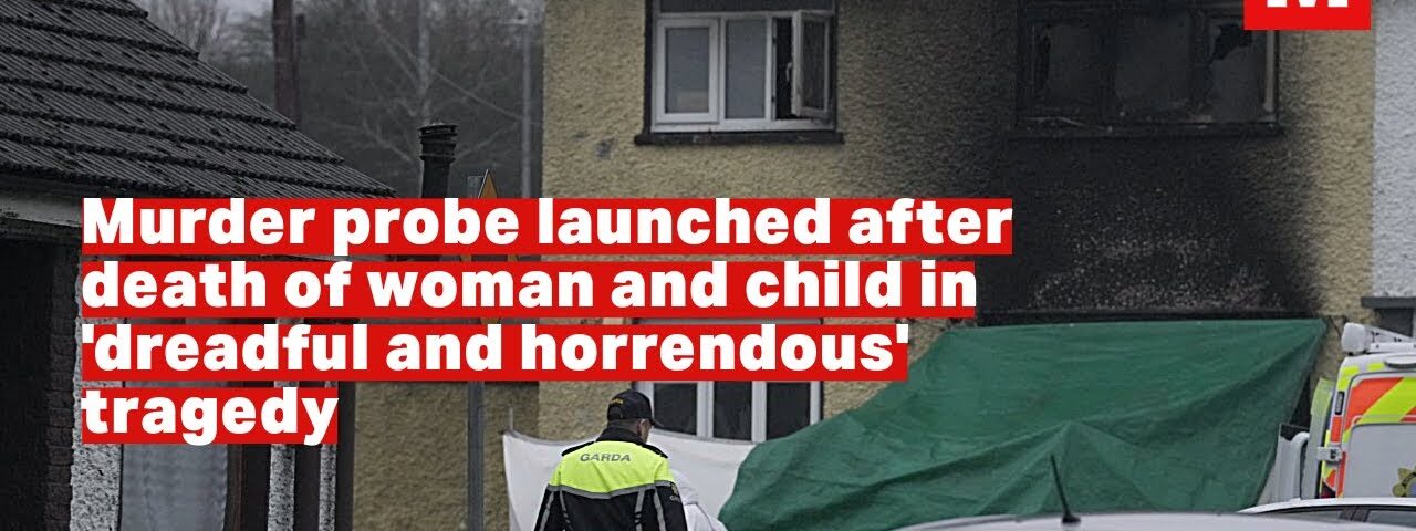 Gardai launch murder probe after woman, 60, and boy, 4, killed in deliberate Edenderry house fire