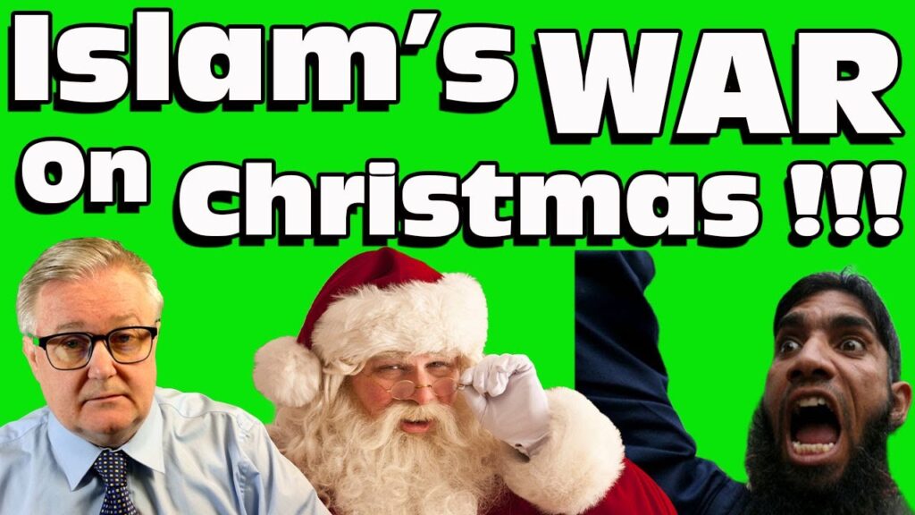 Islam’s WAR on Christmas !!