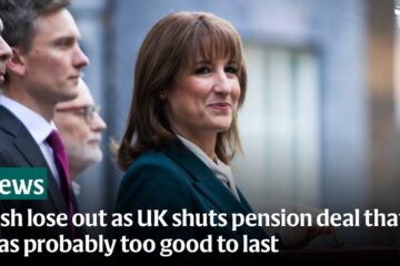 Irish lose out as UK shuts pension deal that was probably too good to last