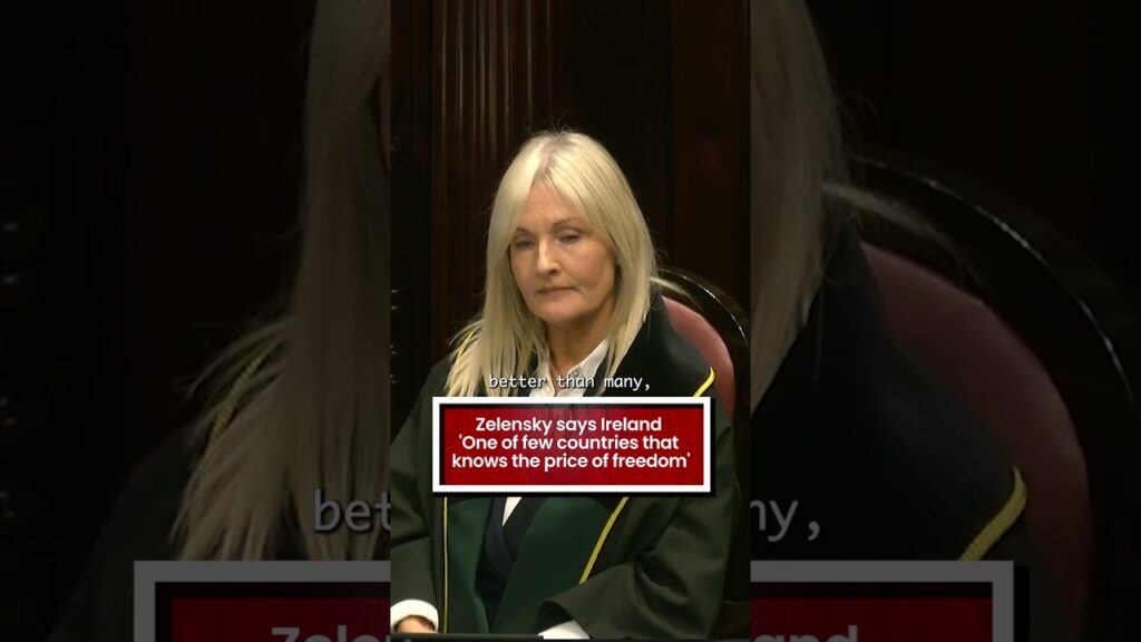 Zelensky says Ireland ‘One of few countries that knows the price of freedom’