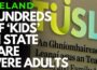 IRELAND – HUNDREDS OF ‘CHILDREN’ in Tusla state care were ADULT ‘ASYLUM SEEKERS’