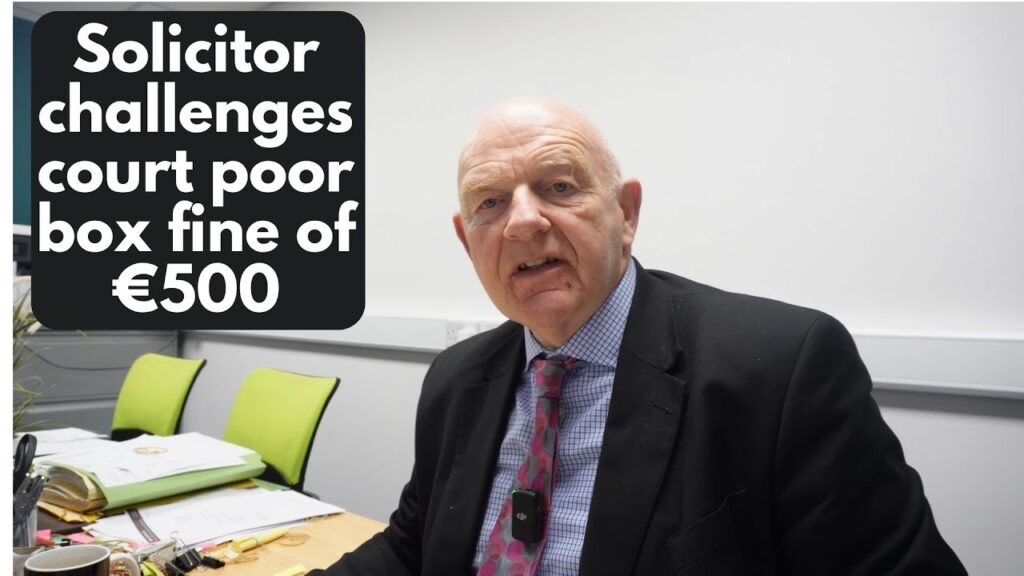 Solicitor challenges Judge’s decision that he pay €500 to court poor box