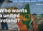How close is Ireland to a referendum on unification?